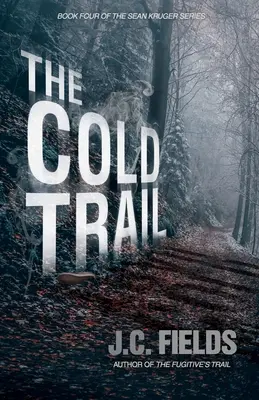 Die kalte Spur - The Cold Trail