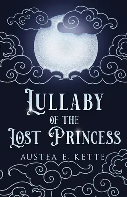 Wiegenlied der verlorenen Prinzessin - Lullaby of the Lost Princess