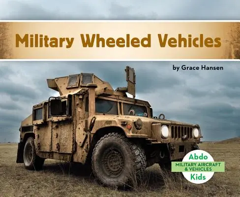 Militärische Räderfahrzeuge - Military Wheeled Vehicles