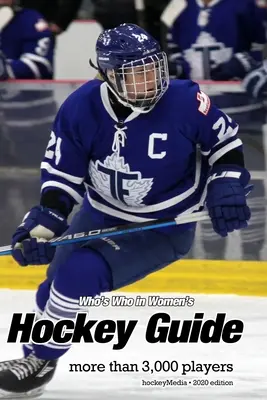 (Vergangene Ausgabe) Who's Who in Women's Hockey Guide 2020 - (Past Edition) Who's Who in Women's Hockey Guide 2020