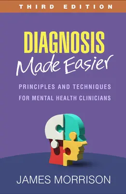 Diagnostik leicht gemacht: Prinzipien und Techniken für Kliniker im Bereich psychische Gesundheit - Diagnosis Made Easier: Principles and Techniques for Mental Health Clinicians