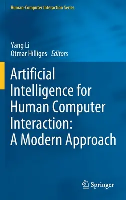 Künstliche Intelligenz für die Mensch-Computer-Interaktion: Eine moderne Herangehensweise - Artificial Intelligence for Human Computer Interaction: A Modern Approach