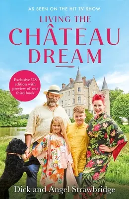 Den Chateau-Traum leben - Living the Chteau Dream