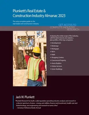 Plunkett's Almanach der Immobilien- und Bauindustrie 2023: Immobilien- und Bauindustrie Marktforschung, Statistiken, Trends und führende Unternehmen - Plunkett's Real Estate & Construction Industry Almanac 2023: Real Estate & Construction Industry Market Research, Statistics, Trends & Leading Compani