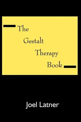 Das Buch zur Gestalttherapie - The Gestalt Therapy Book