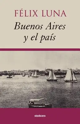 Buenos Aires und der Pass - Buenos Aires y el Pas