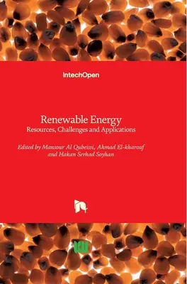 Erneuerbare Energien: Ressourcen, Herausforderungen und Anwendungen - Renewable Energy: Resources, Challenges and Applications