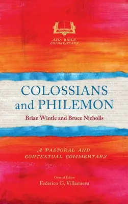 Kolosser und Philemon: Ein pastoraler und kontextueller Kommentar - Colossians and Philemon: A Pastoral and Contextual Commentary