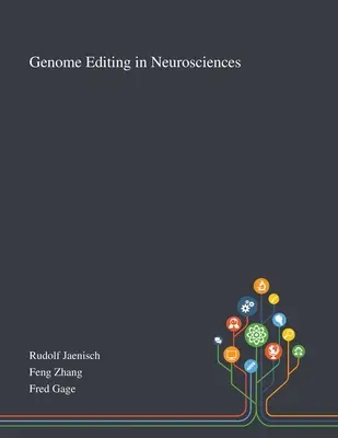 Genom-Editierung in den Neurowissenschaften - Genome Editing in Neurosciences