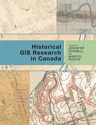 Historische GIS-Forschung in Kanada - Historical GIS Research in Canada