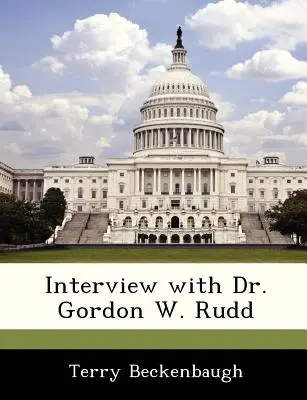 Interview mit Dr. Gordon W. Rudd - Interview with Dr. Gordon W. Rudd