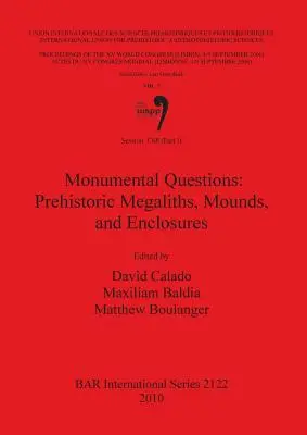 Sitzung C68 (Teil I): Monumentale Fragen: Prähistorische Megalithen, Grabhügel und Einfriedungen - Session C68 (Part I): Monumental Questions: Prehistoric Megaliths, Mounds, and Enclosures
