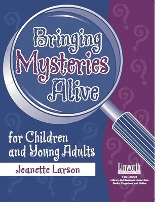 Mysterien zum Leben erwecken für Kinder und junge Erwachsene - Bringing Mysteries Alive for Children and Young Adults