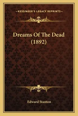 Träume der Toten (1892) - Dreams Of The Dead (1892)