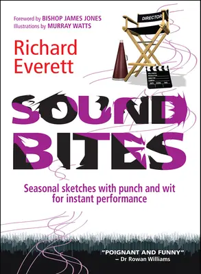 Sound Bites: Saisonale Sketche mit Punch und Witz für den sofortigen Auftritt - Sound Bites: Seasonal Sketches with Punch and Wit for Instant Performance