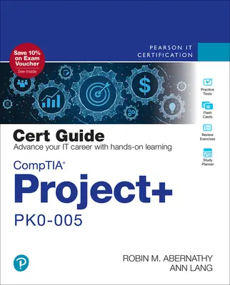 Comptia Project+ Pk0-005 Zertifizierungshandbuch - Comptia Project+ Pk0-005 Cert Guide