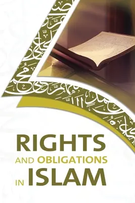 Rechte und Pflichten im Islam - Rights and Obligations in Islam