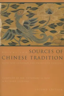 Quellen der chinesischen Tradition: Von 1600 bis zum zwanzigsten Jahrhundert - Sources of Chinese Tradition: From 1600 Through the Twentieth Century