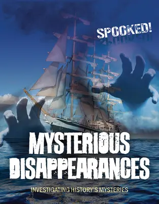 Mysteriöse Verschwundene: Den Geheimnissen der Geschichte auf der Spur - Mysterious Disappearances: Investigating History's Mysteries