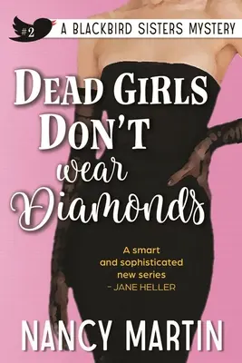 Tote Mädchen tragen keine Diamanten - Dead Girls Don't Wear Diamonds