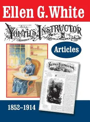 Die Artikel des Jugendlehrers - The Youth's Instructor Articles