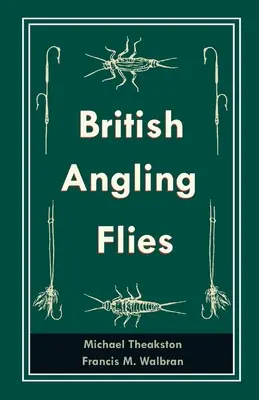 Britische Anglerfliegen - British Angling Flies