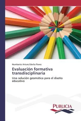 Transdisziplinäre formative Auswertung - Evaluacin formativa transdisciplinaria