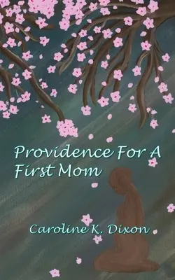 Vorsehung für eine Erstgebärende - Providence for a First Mom