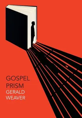 Evangelium Prisma - Gospel Prism