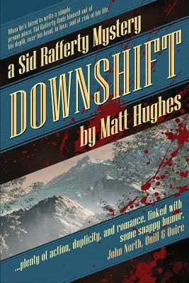 Downshift: Ein Sid Rafferty-Krimi - Downshift: A Sid Rafferty Mystery