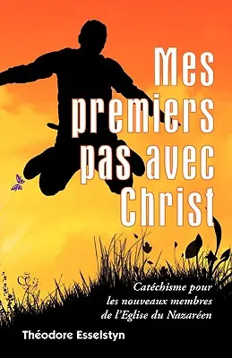 Mes premiers pas avec Christus - Mes premiers pas avec Christ