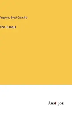 Der Sumbul - The Sumbul