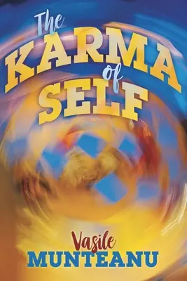 Das Karma des Selbst - The Karma of Self