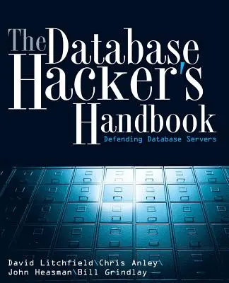 Handbuch für Datenbank-Hacker mit Windows - Database Hacker's Handbook w/WS