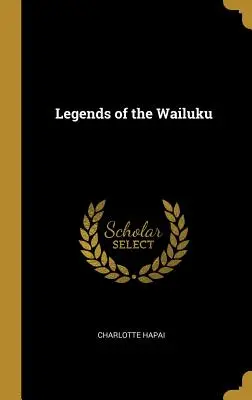 Legenden der Wailuku - Legends of the Wailuku