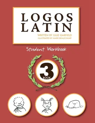 Logos Latin 3 Schülerarbeitsheft - Logos Latin 3 Student Workbook