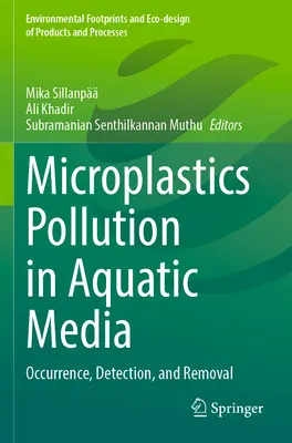 Mikroplastikverschmutzung in aquatischen Medien: Vorkommen, Erkennung und Beseitigung - Microplastics Pollution in Aquatic Media: Occurrence, Detection, and Removal