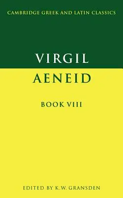Virgil: Aeneis Buch VIII - Virgil: Aeneid Book VIII