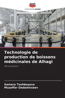 Technologie zur Herstellung von mikrobiologischen Produkten aus Alhagi - Technologie de production de boissons mdicinales de Alhagi