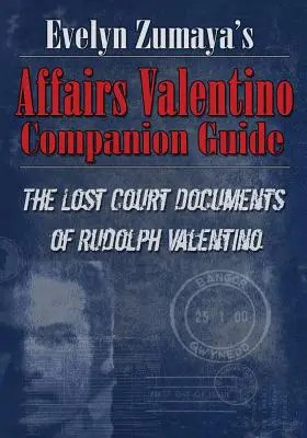 Evelyn Zumayas Affären Valentino Begleitbuch - Evelyn Zumaya's Affairs Valentino Companion Guide