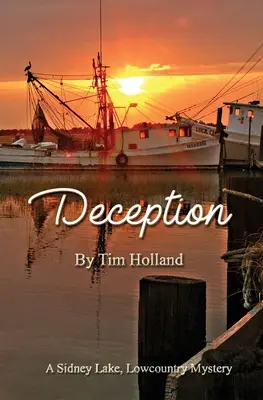 Täuschung: Ein Sidney Lake Lowcountry-Krimi - Deception: A Sidney Lake Lowcountry Mystery