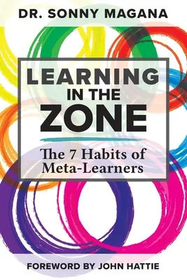 Lernen in der Zone: Die 7 Gewohnheiten von Meta-Lernern - Learning in the Zone: The 7 Habits of Meta-Learners