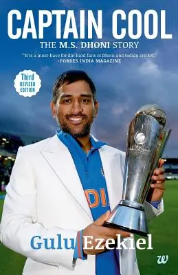 Kapitän Cool: Die Geschichte von MS Dhoni - Captain Cool: The MS Dhoni Story