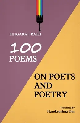 100 Gedichte über Dichter und Poesie - 100 Poems On Poets And Poetry