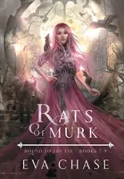 Die Ratten von Murk: Gefesselt an die Fae - Bücher 7-9 - Rats of Murk: Bound to the Fae - Books 7-9