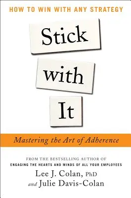 Dranbleiben: Die Kunst des Durchhaltens beherrschen - Stick with It: Mastering the Art of Adherence