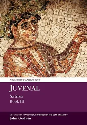 Juvenal Satiren Buch III - Juvenal Satires Book III