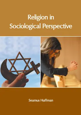 Religion in soziologischer Perspektive - Religion in Sociological Perspective