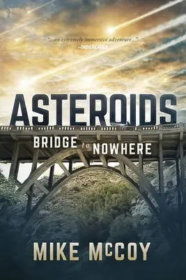 Asteroiden: Die Brücke ins Nirgendwo - Asteroids: Bridge to Nowhere