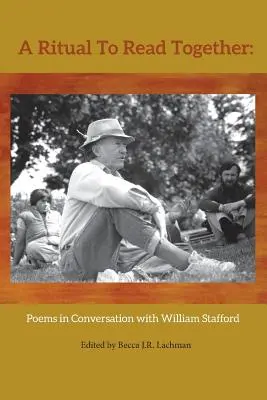 Ein Ritual zum gemeinsamen Lesen: Gedichte im Zwiegespräch mit William Stafford - A Ritual to Read Together: Poems in Conversation with William Stafford